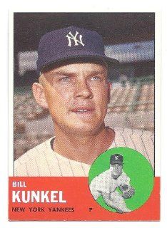 BILL KUNKEL 1963 Topps #523 Card New York Yankees Baseball: Sports Collectibles