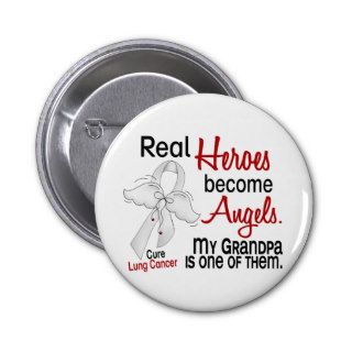 Heroes Become Angels Grandpa Lung Cancer Buttons