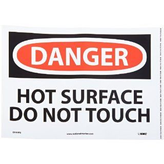 NMC D559PB OSHA Sign, Legend "DANGER   HOT SURFACE DO NOT TOUCH", 14" Length x 10" Height, Pressure Sensitive Adhesive Vinyl, Black/Red on White: Industrial Warning Signs: Industrial & Scientific