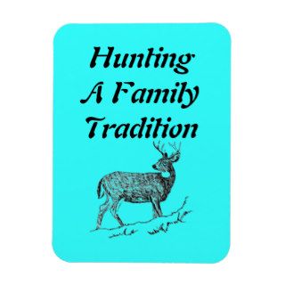 Hunting A Family Tradition Rectangular Magnet