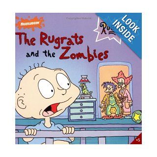The Rugrats and the Zombies (Rugrats (Simon & Schuster Paperback)): Sarah Willson, Barry Goldberg: 9780689821257: Books