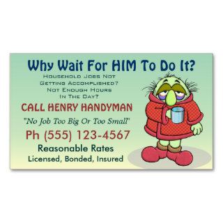 Why Wait For HIM To Do It? Business Card