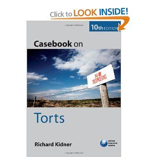 Casebook on Torts (9780199232284) Richard Kidner Books