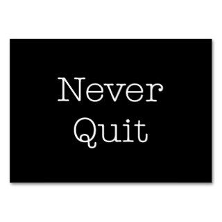 Never Quit Quotes Inspirational Endurance Quote Business Cards