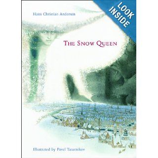 The Snow Queen: Hans Christian Andersen, Pavel Tatarnikov: Books
