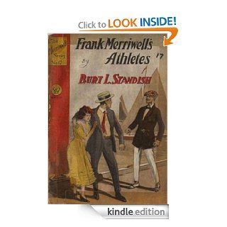 Frank Merriwell's Athletes or The Boys Who Won eBook: BURT L.  STANDISH, Classical  Productions .99 cent eBooks: Kindle Store
