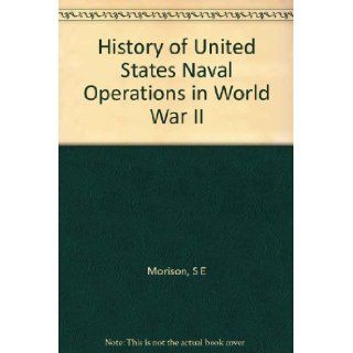 History of United States Naval Operations in World War II: Supplement and General Index: S E Morison: Books
