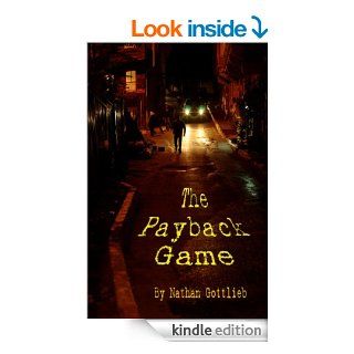 The Payback Game (A Frank Boff Mystery) eBook: Nathan Gottlieb: Kindle Store