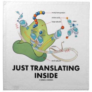Just Translating Inside (Protein Synthesis) Cloth Napkin