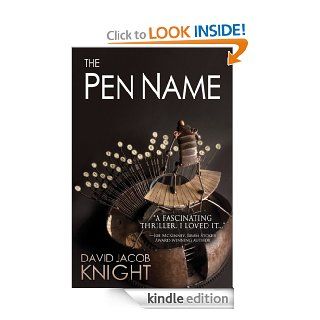 The Pen Name (A Supernatural Thriller) eBook: David Jacob Knight: Kindle Store