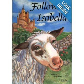 Spain Following Isabella (Responsibility Children's Book): Linda Talley, Andra Chase: 9781559421638: Books