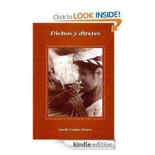 Dichos y diretes (Spanish Edition) eBook Ana del Carmen Alvarez, Ana Mara Nafra Kindle Store