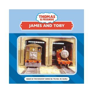 James and Toby (Thomas the Tank Engine & Friends): W. Awdry: 9780603560088: Books