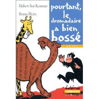 Pourtant, le dromadaire a bien boss (French Edition): 9782203128392: Books