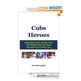 Cubs Heroes eBook Carroll Conklin Kindle Store