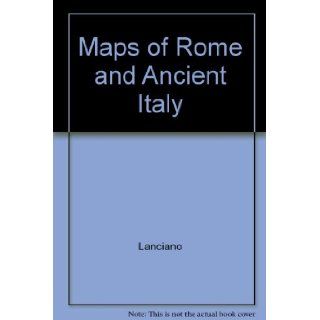 Forma Urbis Romae: Rodolfo Lanciani: 9788870970135: Books