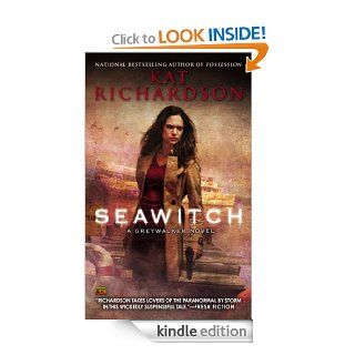 Seawitch: A Greywalker Novel eBook: Kat Richardson: Kindle Store