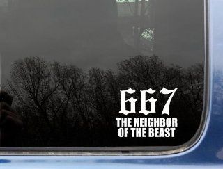 667 The neighbor of the Beast   4" x 3 1/4"   funny die cut vinyl decal / sticker for window, truck, car, laptop, etc: Automotive