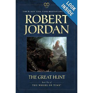 The Great Hunt: Book Two of 'The Wheel of Time' (Wheel of Time (Tor Paperback)): Robert Jordan: Books