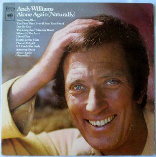 Andy Williams Alone Again (Naturally) Music