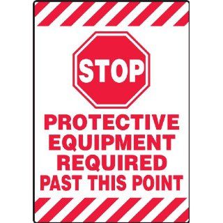 Accuform Signs PSR684 Slip Gard Adhesive Vinyl Mat Style Floor Sign, Legend "STOP PROTECTIVE EQUIPMENT REQUIRED PAST THIS POINT", 14" Width x 20" Length, Red on White: Industrial Warning Signs: Industrial & Scientific
