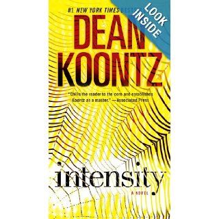 Intensity: A Novel: Dean Koontz: 9780345533371: Books