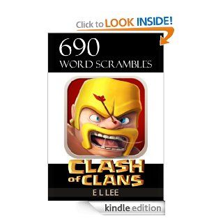 690 Word Scrambles: Clash of Clans Theme (Word Games Book 5) eBook: E L LEE: Kindle Store