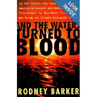 And the Waters Turned to Blood Rodney Barker Books