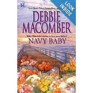 Navy Baby (The Navy Series #5) (Silhouette Special Edition, No 697): Debbie Macomber: 9780373770281: Books