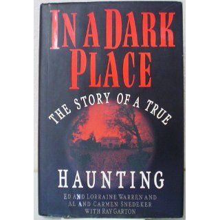 In A Dark Place: The Story of a True Haunting: Ray Garton: 9780394589022: Books