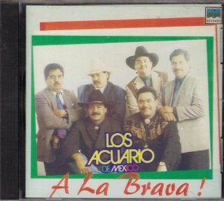 Los Acuario De Mexico "A La Brava" Music