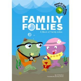 Family Follies: A Book of Family Jokes (Read It! Joke Books Supercharged!) (9781404823624): Jill L. Donahue, Zachary Trover: Books