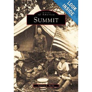 Summit (NJ) (Images of America): Patricia E. Meola: 9780752413495: Books