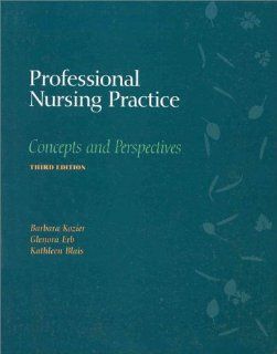 Professional Nursing Practice: Concepts and Perspectives: 9780805335231: Medicine & Health Science Books @