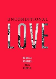 Unconditional Love Documentary: LifeWay Films: Movies & TV