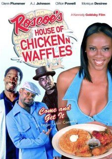 Roscoe's House of Chicken 'n' Waffles: James Black, Glenn Plummer, Clifton Powell, A.J. Johnson, Charles Penland, Merlynne Williams, Monique Desiree, Kristian Kelly, Kennedy Goldsby: Movies & TV