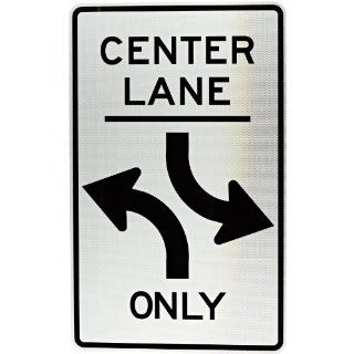 Tapco R3 9B Diamond Grade Cubed Rectangular Lane Control Sign, Legend "CENTER LANE Left Turn Only Both Ways (Symbol)", 30" Width x 48" Height, Aluminum, Black on White: Industrial Warning Signs: Industrial & Scientific