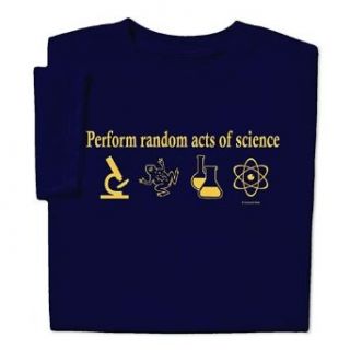 Random Act of Science T shirt Clothing