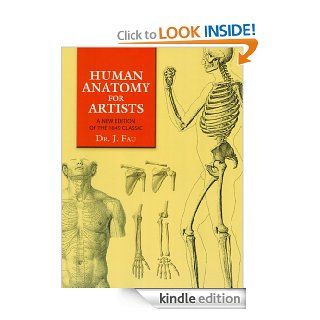 Human Anatomy for Artists: A New Edition of the 1849 Classic with CD ROM (Dover Anatomy for Artists) eBook: J. Fau: Kindle Store