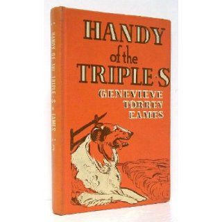 Handy of the Triple S: Genevieve Torrey Eames, Paul Brown: Books