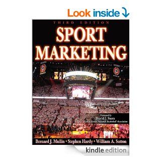 Sport Marketing eBook: Bernard J. Mullin, Stephen Hardy, William A. and Sutton: Kindle Store