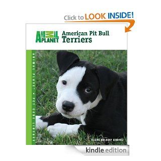 American Pit Bull Terriers (Animal Planet Pet Care Library) eBook Elaine Waldorf Gewirtz Kindle Store