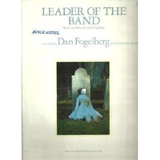 Leader of the Band (From the album "The Innocent Age"): Dan Fogelberg: Books