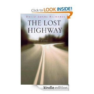 The Lost Highway eBook David Richards Kindle Store
