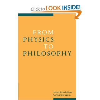 From Physics to Philosophy: 9780521154475: Science & Mathematics Books @