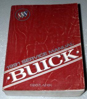 1991 Buick Skylark Factory Service Manual: General Motors Corporation: Books