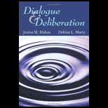 Dialogue and Deliberation
