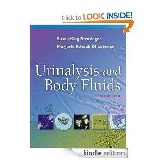Urinalysis and Body Fluids eBook: Susan King Strasinger: Kindle Store