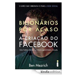 Bilionrios por acaso (Portuguese Edition) eBook: Bem Mezrich: Kindle Store