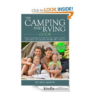 The Camping and RVing Guide   The Checklist Manual You Can't Afford to Leave Home Without' RIGHT NOW! eBook: Greg Mason: Kindle Store
